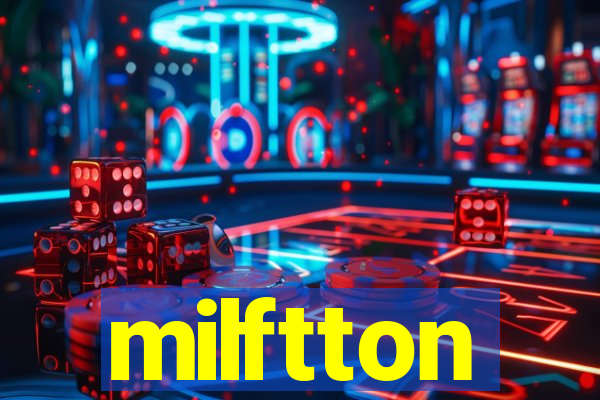 milftton