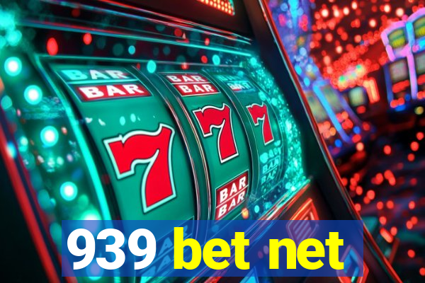 939 bet net