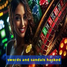 swords and sandals hacked