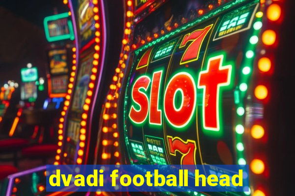 dvadi football head