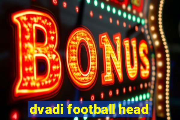 dvadi football head