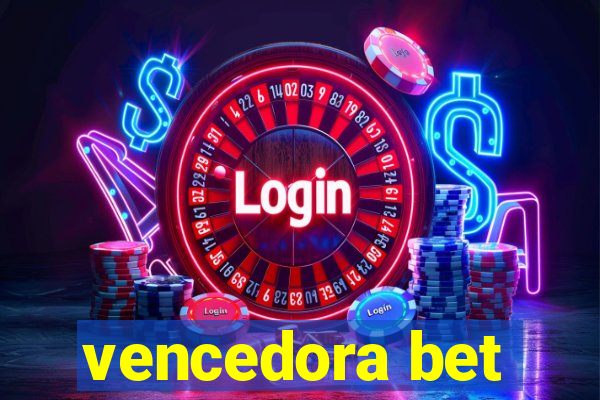 vencedora bet