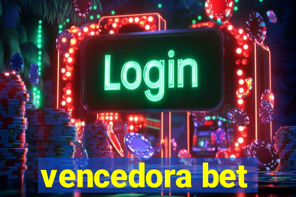 vencedora bet