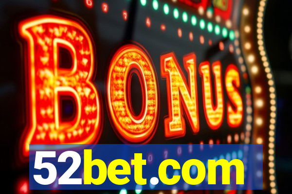 52bet.com