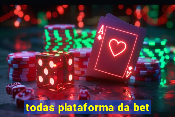 todas plataforma da bet