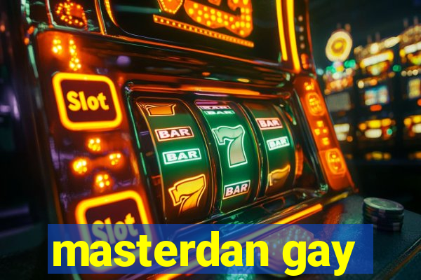 masterdan gay