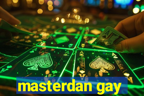 masterdan gay