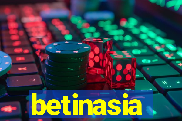 betinasia