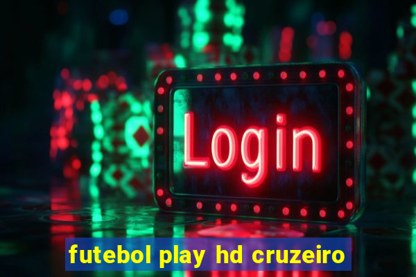 futebol play hd cruzeiro