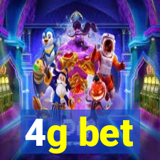 4g bet