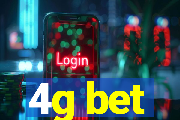 4g bet