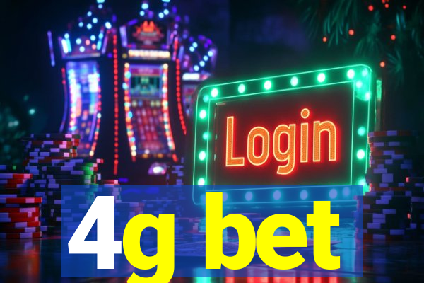 4g bet