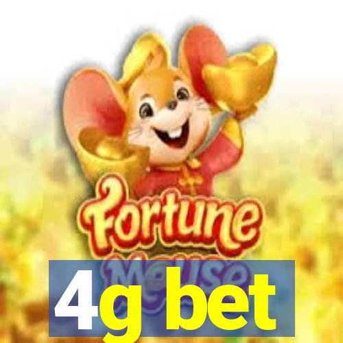 4g bet