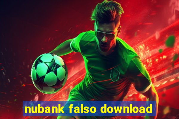 nubank falso download