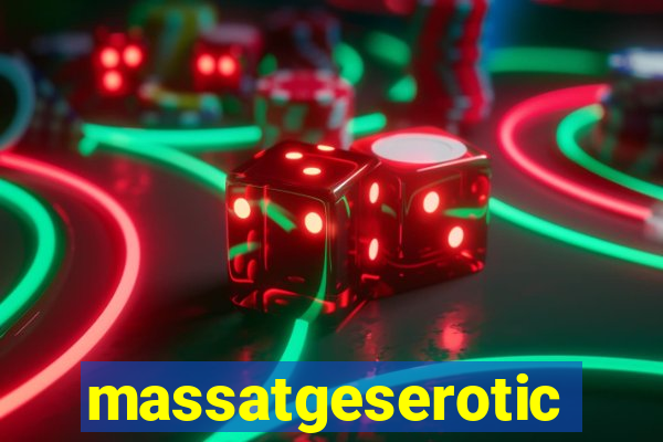 massatgeserotics's