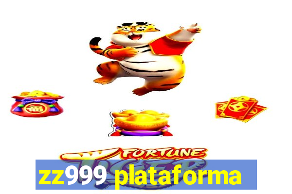 zz999 plataforma