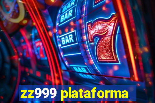 zz999 plataforma