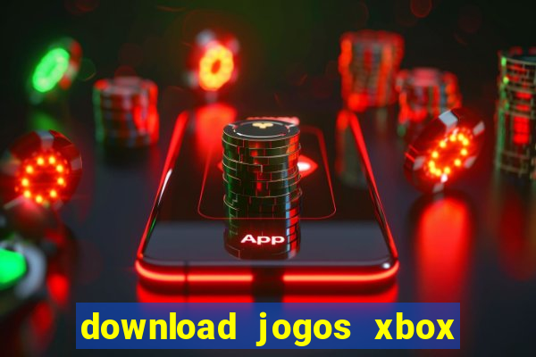 download jogos xbox 360 utorrent