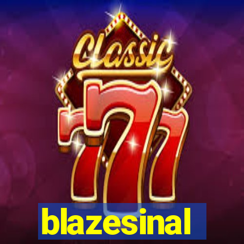 blazesinal