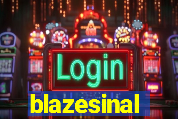 blazesinal