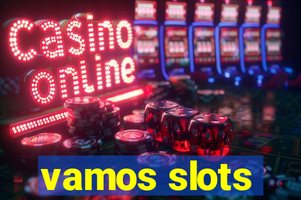 vamos slots