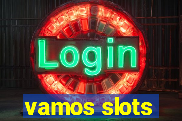 vamos slots