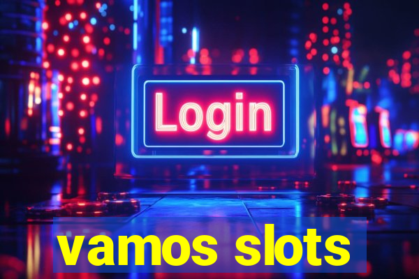 vamos slots