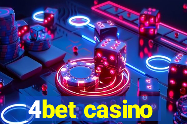 4bet casino