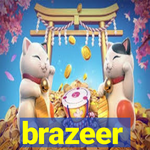 brazeer