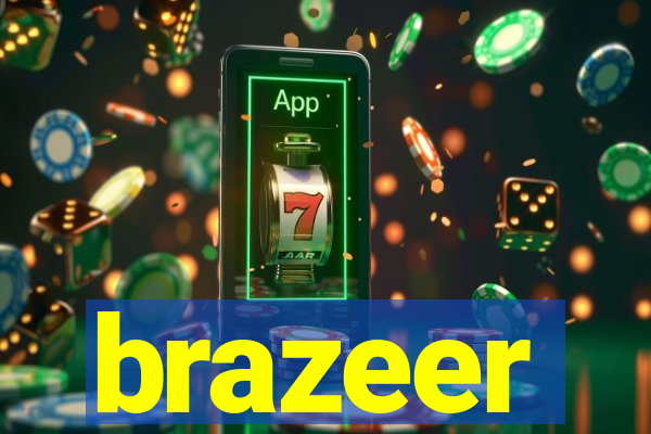 brazeer