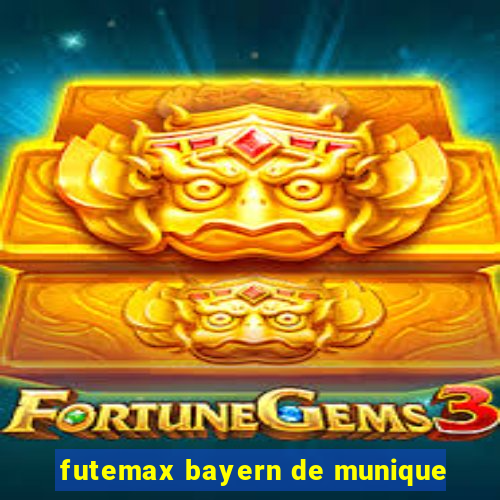 futemax bayern de munique