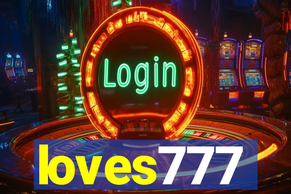 loves777