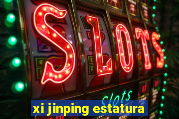 xi jinping estatura