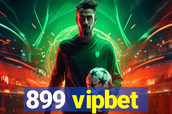 899 vipbet