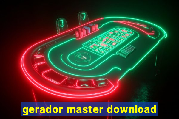 gerador master download