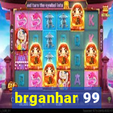 brganhar 99