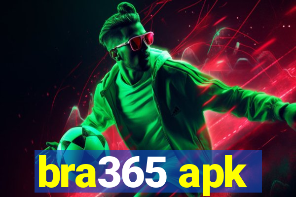 bra365 apk