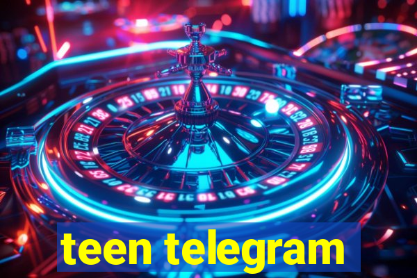 teen telegram