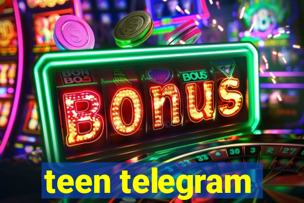 teen telegram