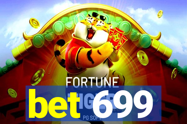 bet 699