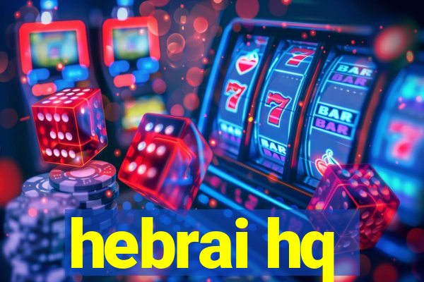 hebrai hq