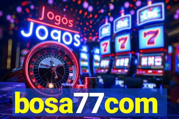 bosa77com