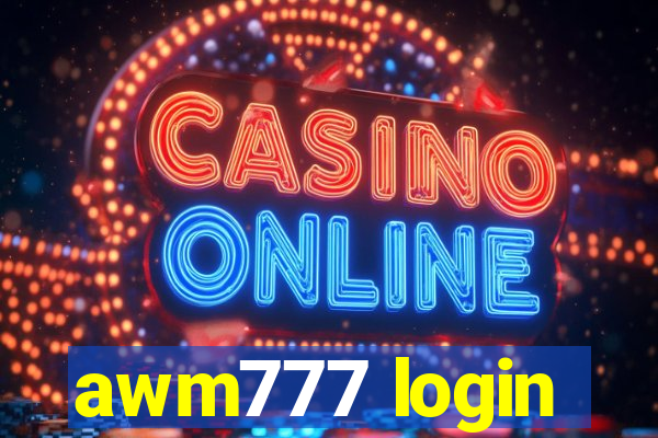 awm777 login