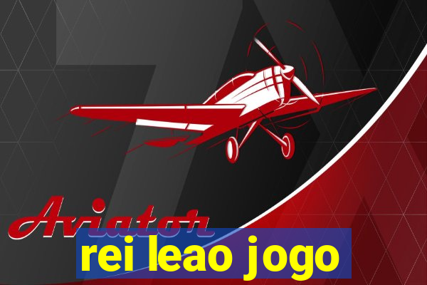 rei leao jogo