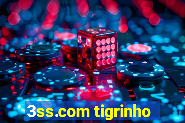 3ss.com tigrinho