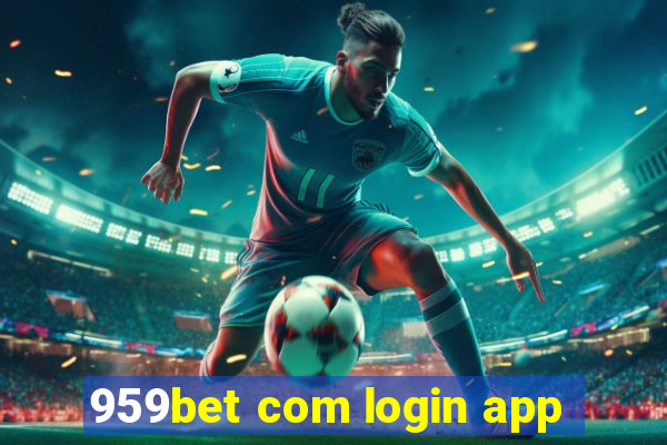 959bet com login app