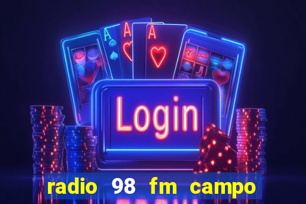 radio 98 fm campo formoso bahia