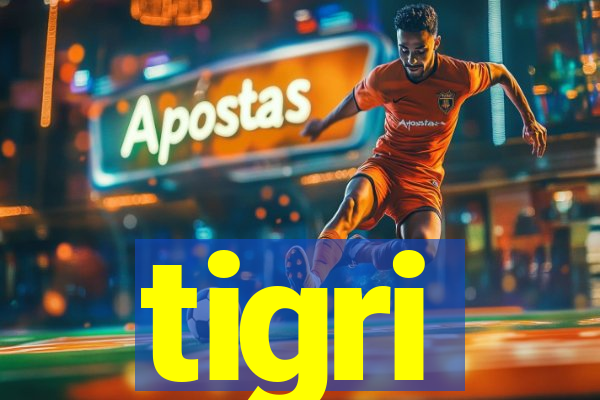 tigri