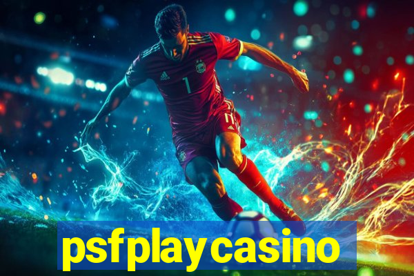 psfplaycasino