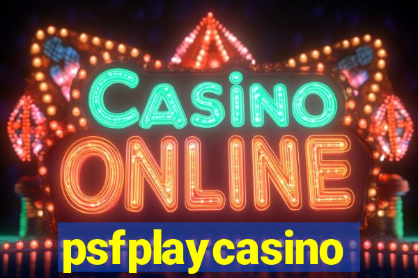 psfplaycasino